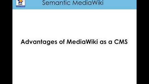 MediaWiki - Advantages of MediaWiki as a Content Mangement System - Tutorial 2