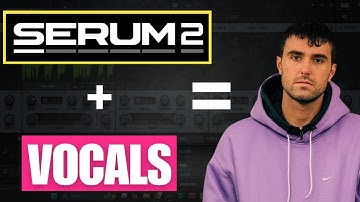 Wait... Fred again Uses Serum 2 for vocal chops?