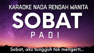 Download lagu Padi Sobat Karaoke Nada Rendah Wanita 1... mp3