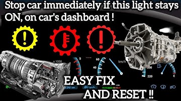 How To Fix and Reset Transmission(gearbox) Warning Light Stays ON, on car