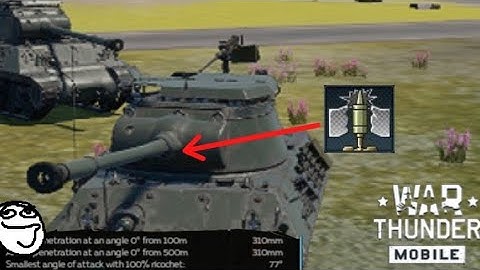 War Thunder Mobile HEATFS Review Is it The BEST Type of Shell in WTM