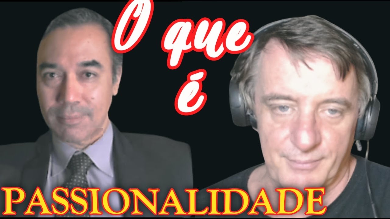 O que é Passionalidade? - YouTube