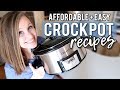 EASY + AFFORDABLE CROCK POT MEALS | EASY SLOW COOKER RECIPES