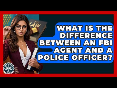 What Is The Difference Between A Federal Agent And A Federal Officer