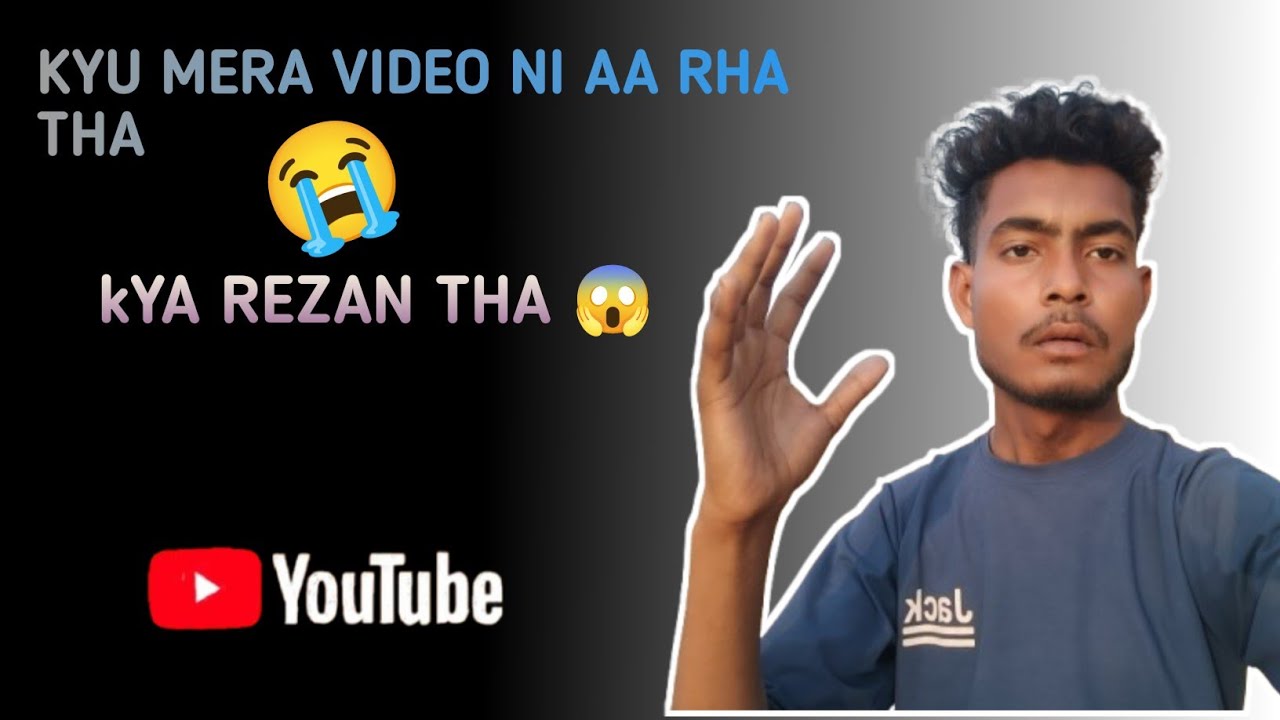Mera video kyu ni aa rha tha || kya rezan tha || naveenvlog 😱
