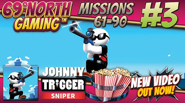 JOHNNY TRIGGER SNIPER #3 - MISSIONS 61-90 - IOS, Android Gameplay