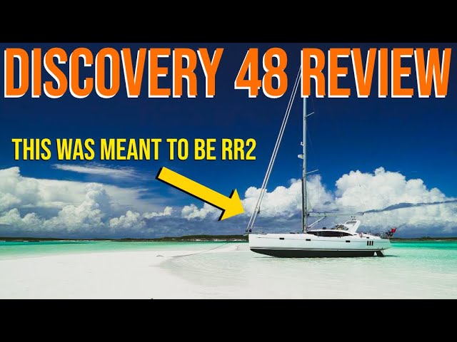 Is This The Best “Go Anywhere” Monohull? We Think So | Discovery 48 Tour & Review