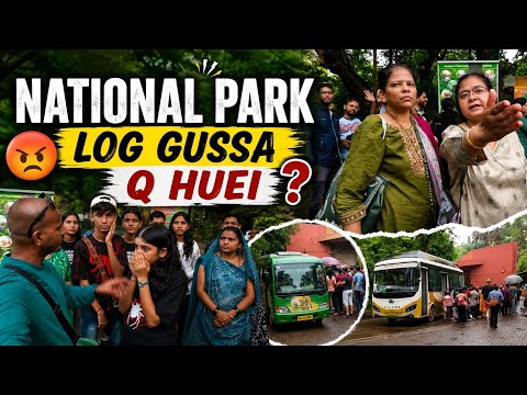 National Park Log Gussa Q Hue? 😳 | Aaj Kya Hua? | Family Vlog