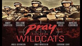 ABC Movie of the Week: Pray For The Wildcats (1974) Andy Griffith, William Shatner, Robert Reed