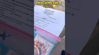 Mid sem exam update|#lifeofraj #minivlog #shorts #exam #update #relatable #viral #ytshorts #explore