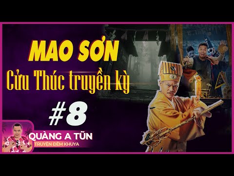 Truyện ma pháp sư linh dị xuyên không | Mao Sơn Cửu Thúc truyền kỳ Tập 8 : Bọ ngựa bắt ve