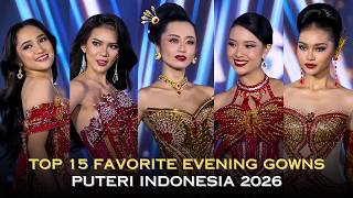 Puteri Indonesia 2026  Top 15 Favorite Evening Gowns