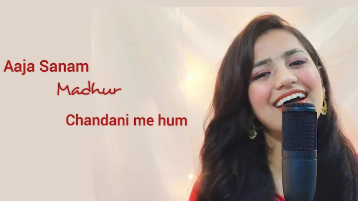 Aaja Sanam Madhur Chandani  Lata Mangeshkar  New V...