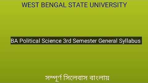WBSU BA Political Science 3rd Semester General Syllabus