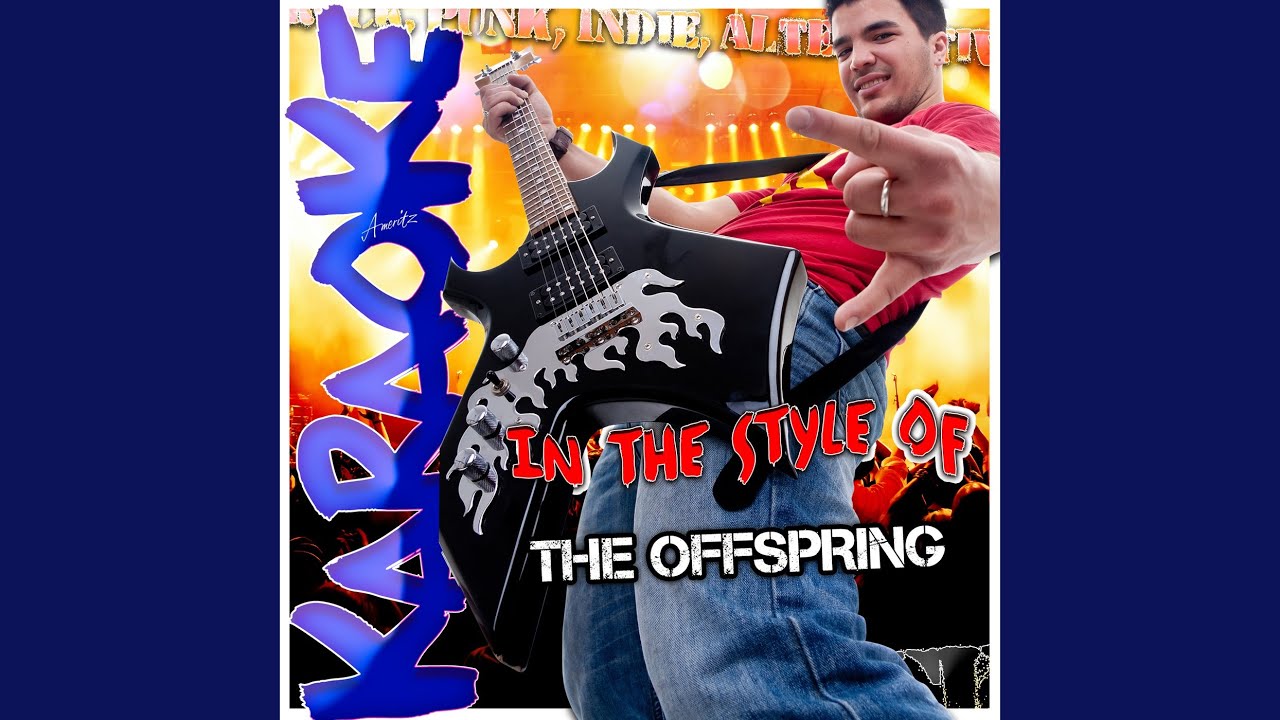 Smash It Up (In the Style of Offspring) (Karaoke Version)