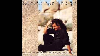 Thomas Anders - Is It My Love?
