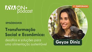 AYAOn Podcast #25 - GEYZE DINIZ