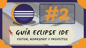 🎓 2. ECLIPSE IDE a FONDO | REFACTORIZACIÓN, WORKSPACE, EXPLORADOR de PROYECTOS y EJECUCIÓN. 🤫