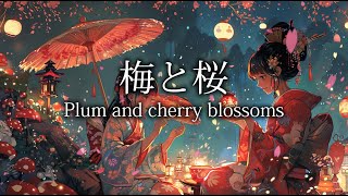Plum and cherry blossoms - Fantastic Japanese-style music