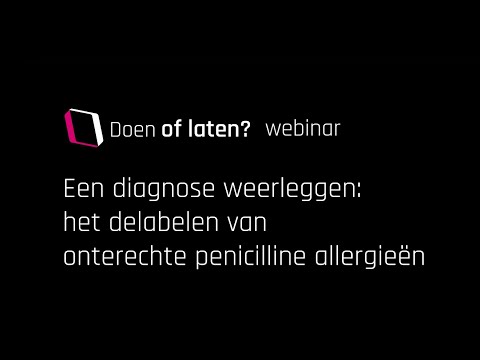 Webinar | Een diagnose weerleggen: het delabelen van onterechte penicilline allergieën