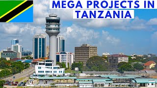 Most Impressive Mega Projects in Tanzania
