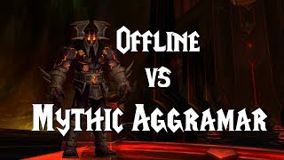 Offline versus Mythic Aggramar