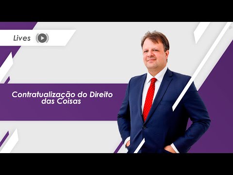 Prof  Flávio Tartuce  Contratualização do Direito das Coisas  Curso RI Descomplicado  Prof  Salomão