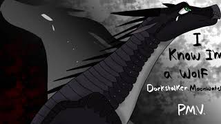 I know I'm a wolf~ Darkstalker/ Moonwatcher PMV~DF1