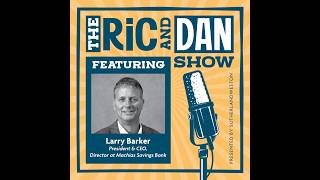 I just needed to change the way I was doing it: Larry Barker of Machias Savings Bank