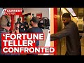 Voodoo magic 'fortune teller' confronted over operation | A Current Affair