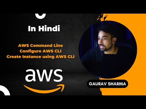 AWS Tutorials - 55 - How to use AWS CLI - AWS Configure - How to Create AWS Instance Using CLI - AWS
