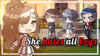 GLMM-She hates all boys - Original ? || Gacha Life Mini Movie