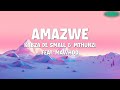 Kabza De Small & Mthunzi - Amazwe (Lyric Video) feat. MaWhoo | BeatBlend Jams