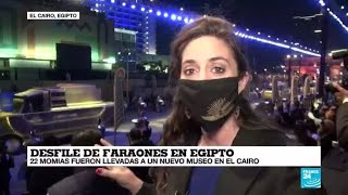 Informe desde El Cairo: con un gran desfile 22 momias fueron trasladadas a un nuevo museo