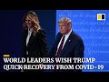 World leaders wish Trump and Melania speedy recovery from Covid-19