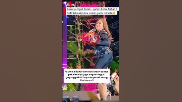 Pesona goyang patah - patah Anisa Bahar #anisabahar #shortviral #infoartishariini #gosipshorts