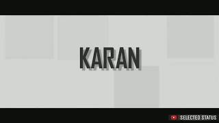 KARAN Name Whatsapp Status Selected Only