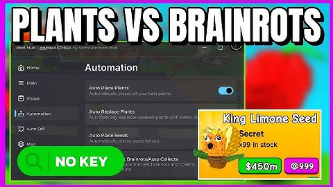 [🃏] Plants Vs Brainrots SCRIPT - Auto Buy King Lemone Seed Dupe Brainrots Sell All