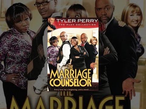 Tyler Perry's The Marriage Counselor The Play