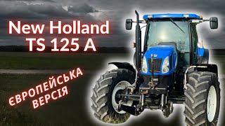 🚜 NEW HOLLAND TS 125 Рік випуску 2006 ⚡️Європейська версія