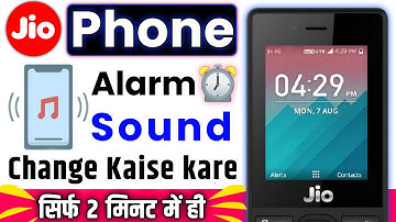 Jio Phone mein alarm sound change kaise kare || how to change alarm sound in jio phone 2023