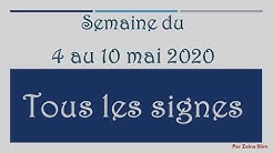 Prévisions de la semaine du 4 au 10 mai 2020 tous les signes