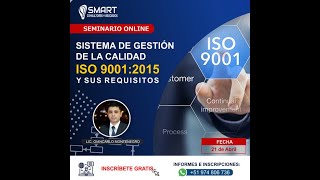 Seminario: Sistema de Gestion de la Calidad ISO 9001:2015 y sus requisitos