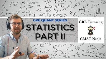GRE Quant Ep 10: Statistics Part II