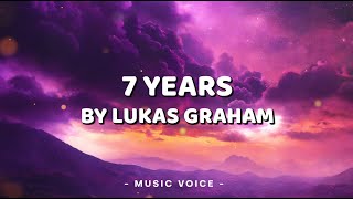 Lukas Graham - 7 Years (Lyrics)