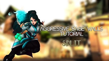 Aggressive Sage Walls Tutorial: Split ( Patch 4.05 )