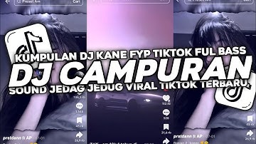 DJ CAMPURAN VIRAL TIK TOK 2025 JEDAG JEDUG FULL BASS TERBARU!