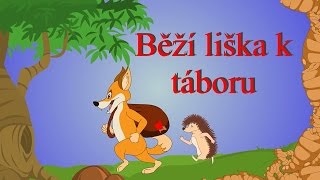 Běží liška k Táboru | Písničky pro děti