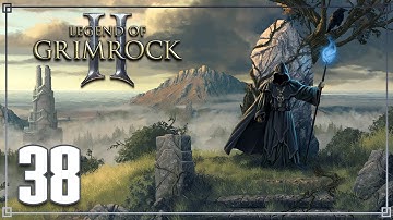Legend of Grimrock 2 [38]