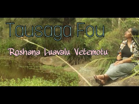 Tausaga Fou - Roshana Luavalu (Pu’avasā Music)